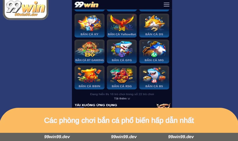 Các phòng chơi bắn cá phổ biến hấp dẫn nhất