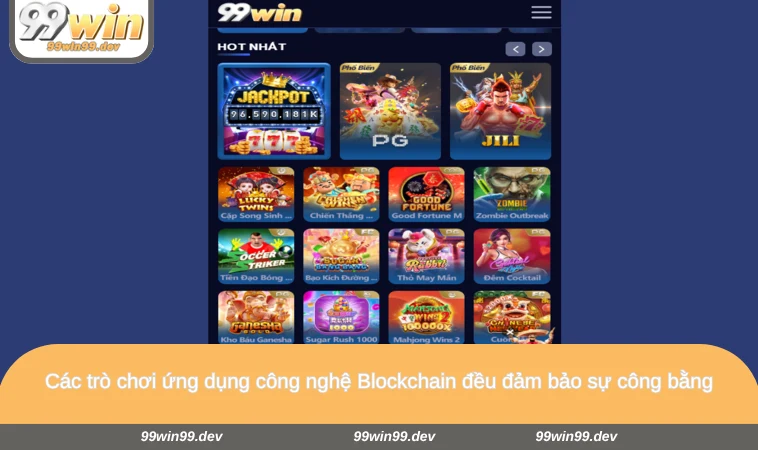 Các trò chơi ứng dụng công nghệ Blockchain đều đảm bảo sự công bằng