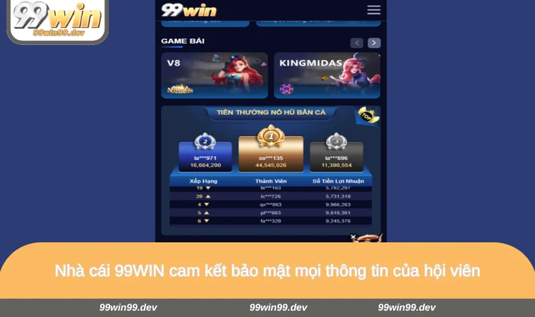 Nhà cái 99WIN cam kết bảo mật mọi thông tin của hội viên