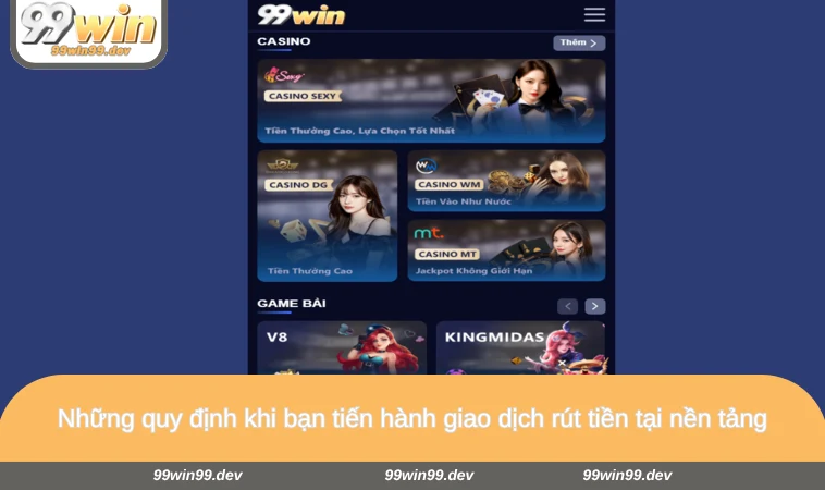 Những quy định khi bạn tiến hành giao dịch rút tiền tại nền tảng