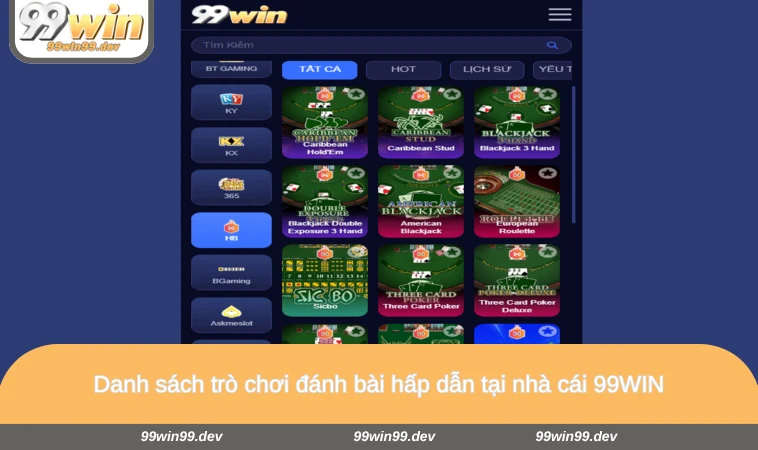 Danh sách trò chơi đánh bài hấp dẫn tại nhà cái 99WIN