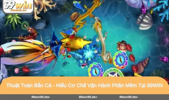 Thuật Toán Bắn Cá